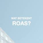 Wat betekent ROAS image