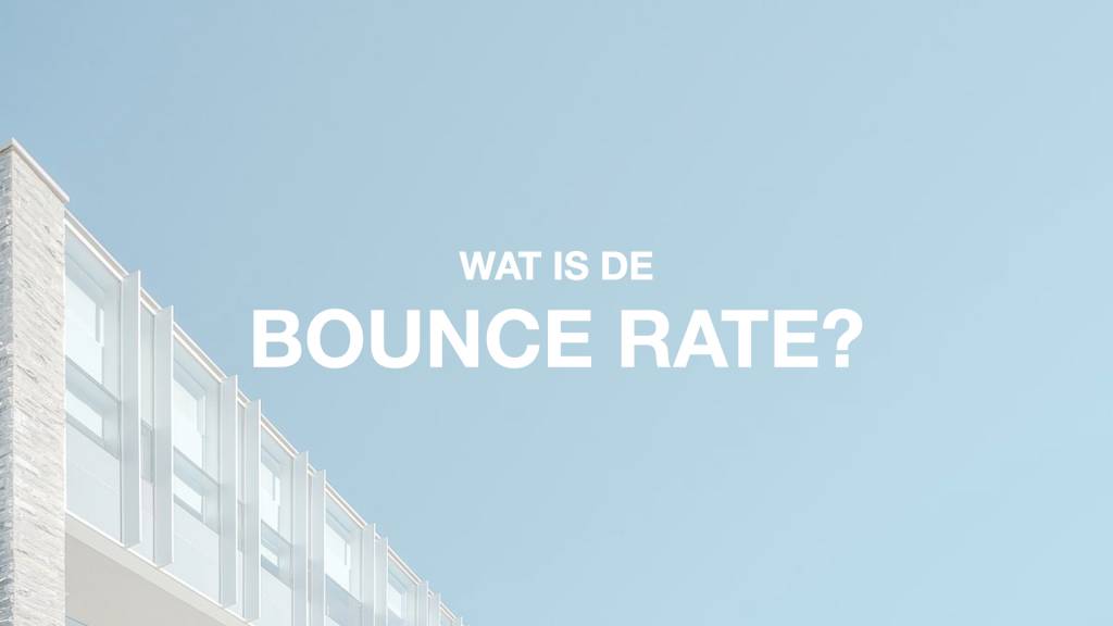 Wat is de bounce rate image